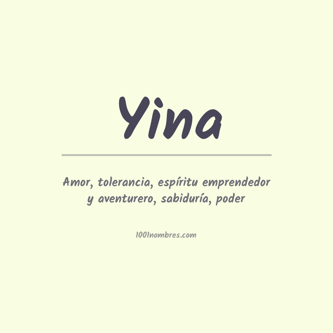 Significado del nombre Yina