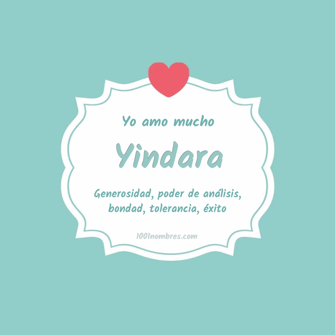 Yo amo mucho Yindara Yo amo mucho Yindara