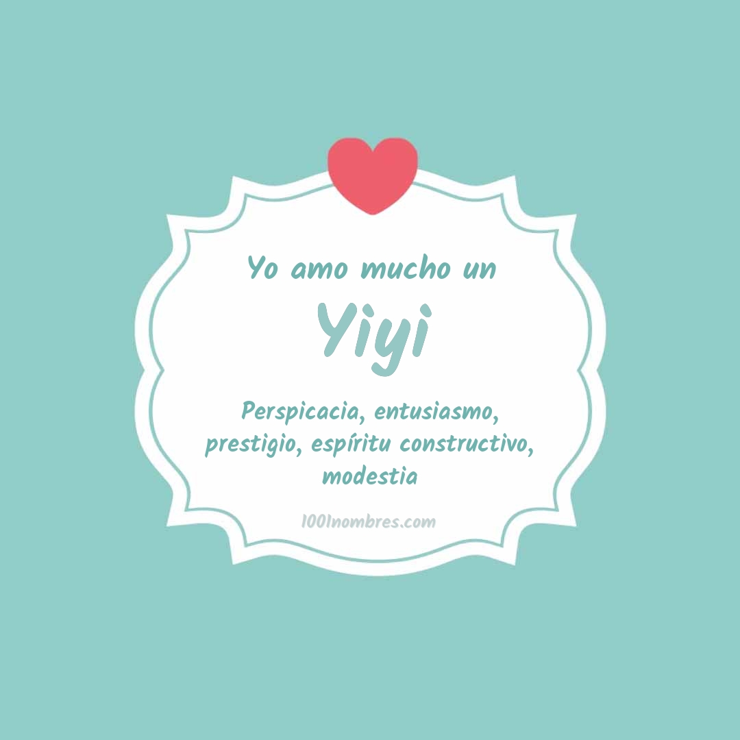 Yo amo mucho Yiyi