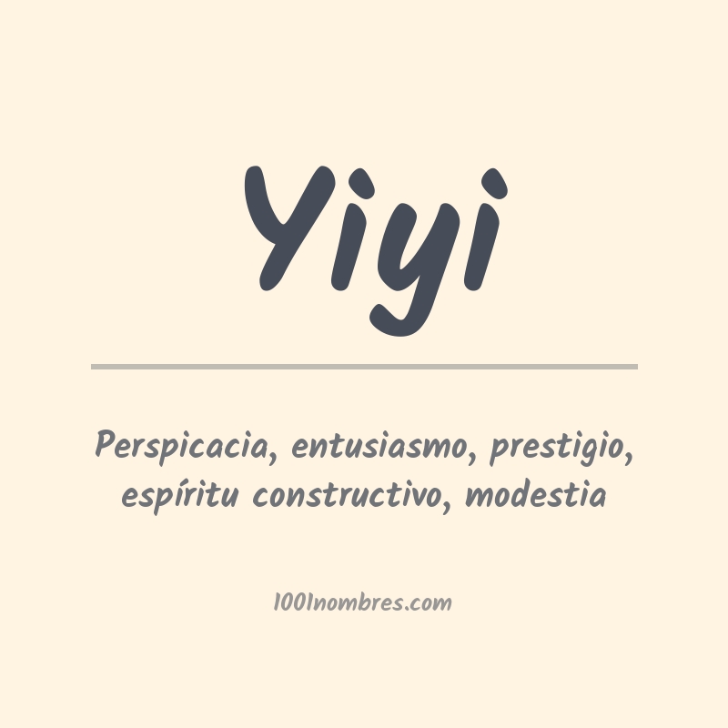 Significado del nombre Yiyi