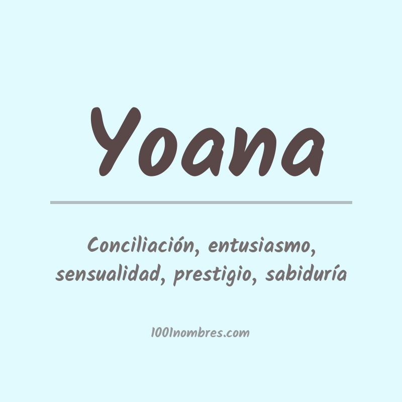 Significado del nombre Yoana