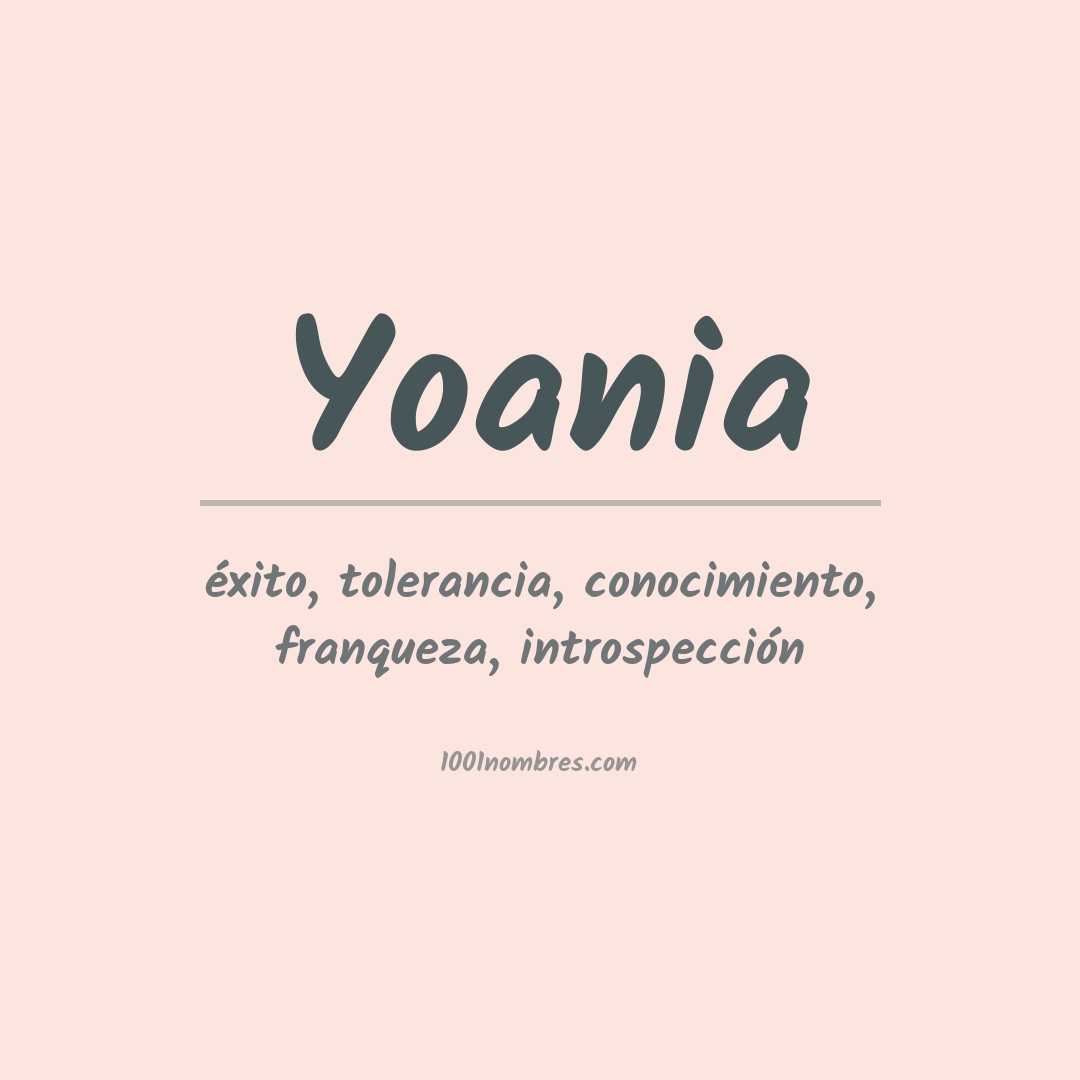 Significado del nombre Yoania