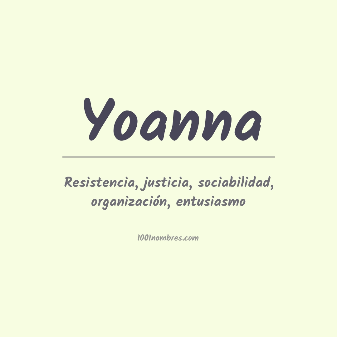 Significado del nombre Yoanna