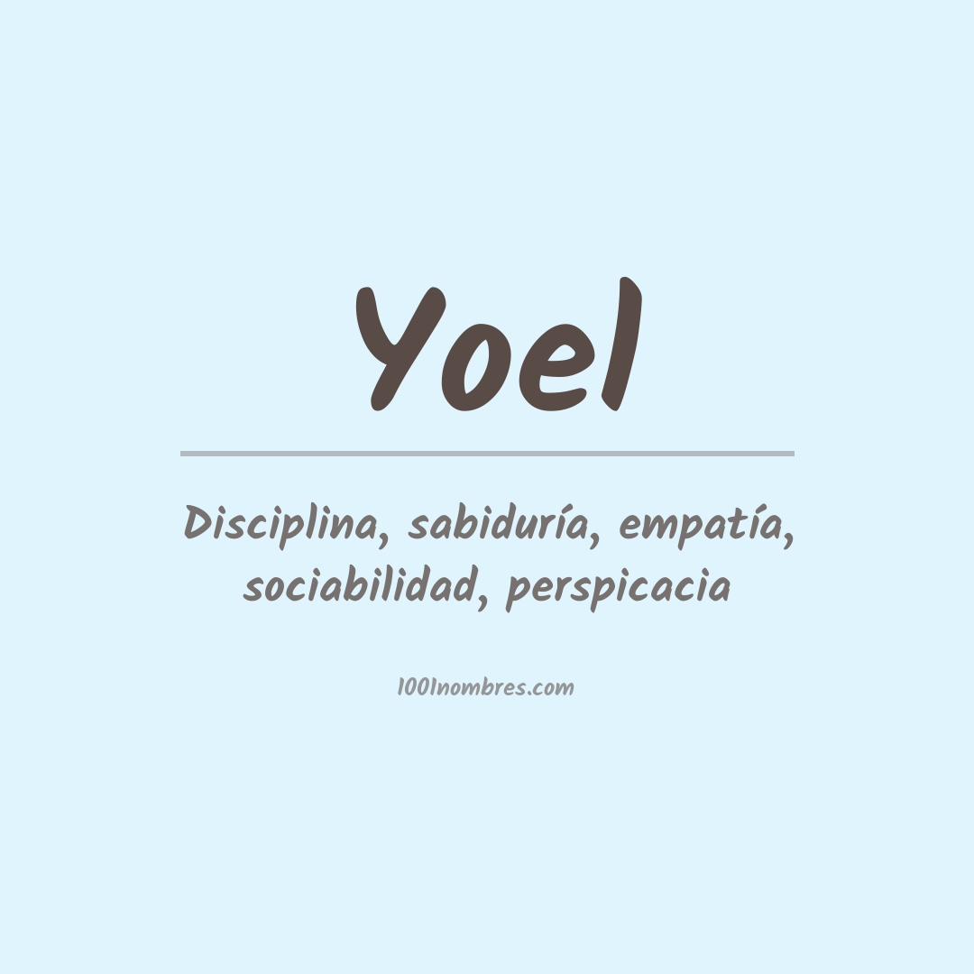 Significado del nombre Yoel