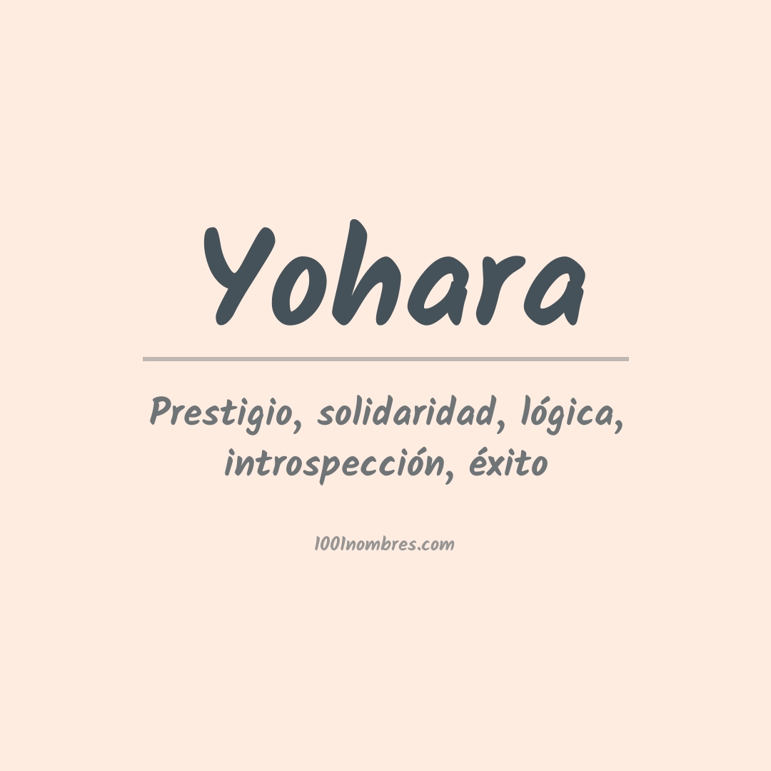 Significado del nombre Yohara