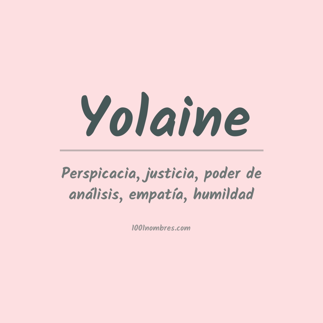 Significado del nombre Yolaine