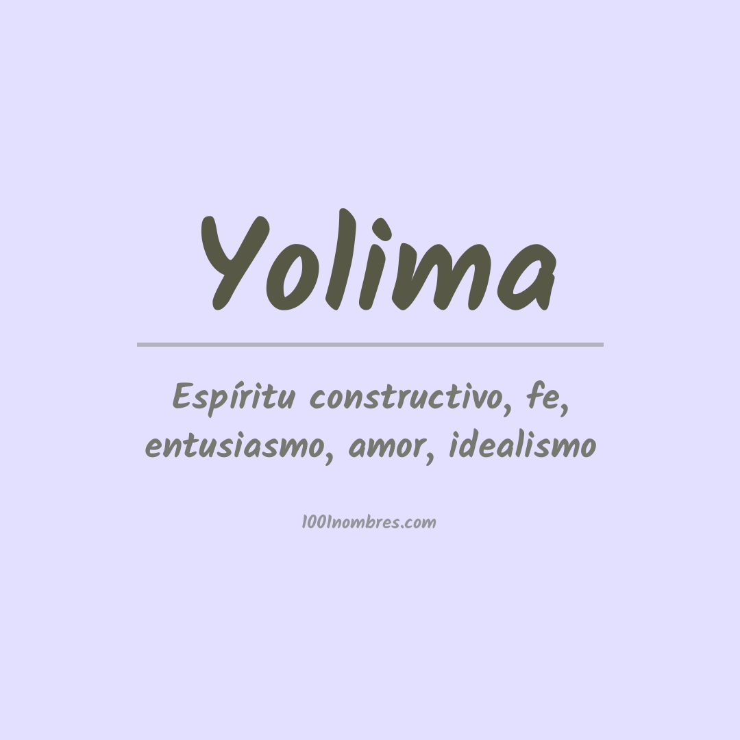 Significado del nombre Yolima