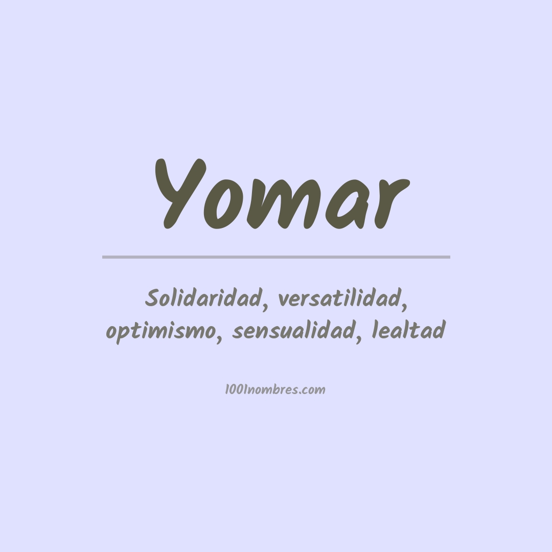 Significado del nombre Yomar