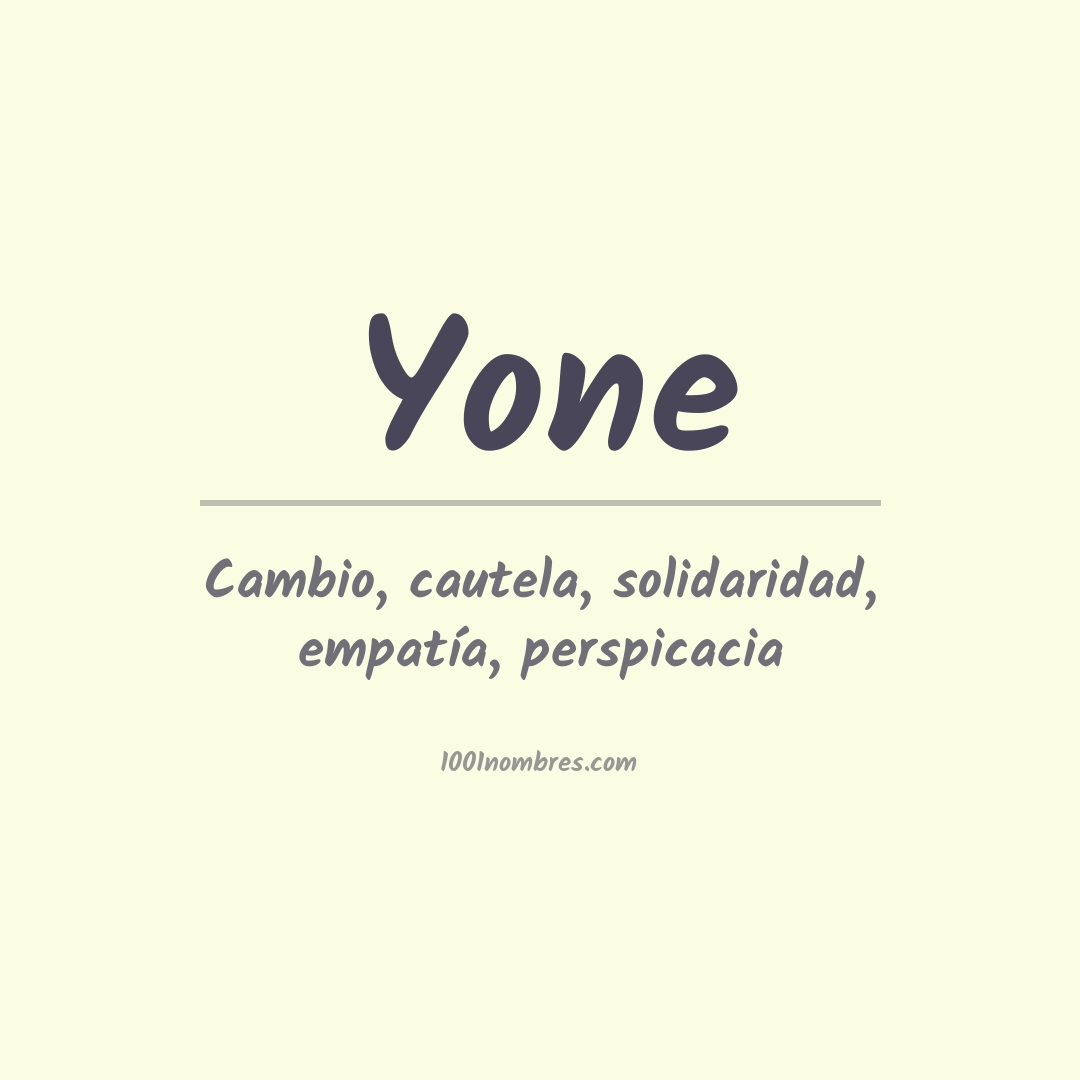 Significado del nombre Yone