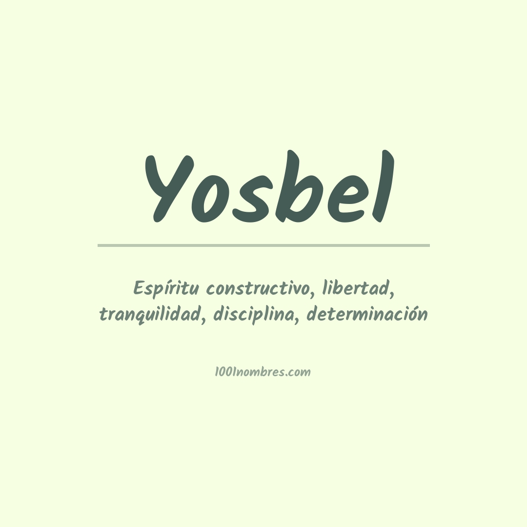 Significado del nombre Yosbel