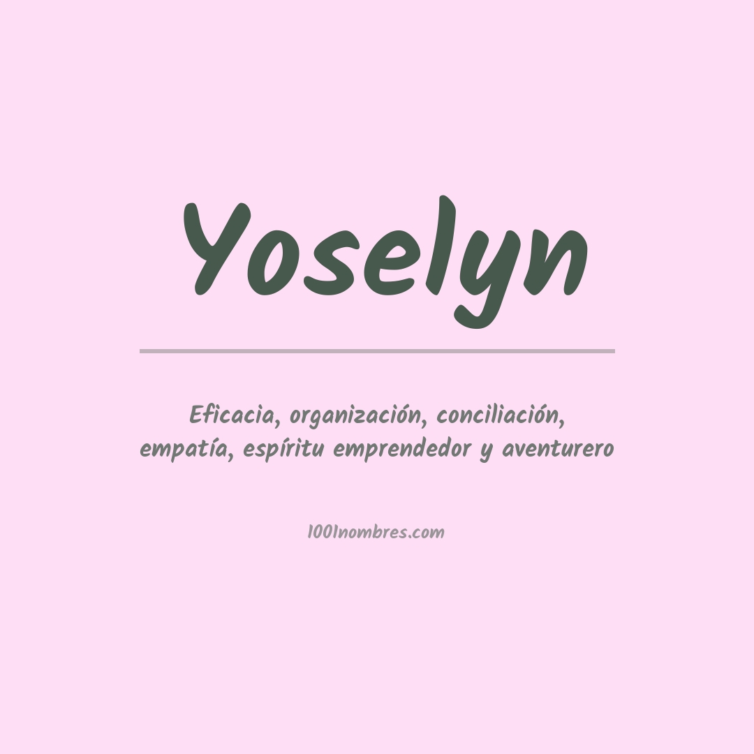 Significado del nombre Yoselyn