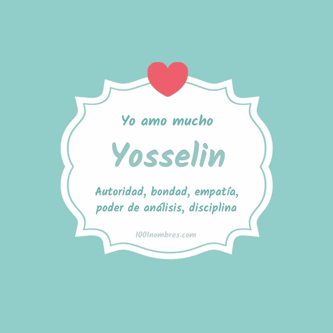 Yo amo mucho Yosselin