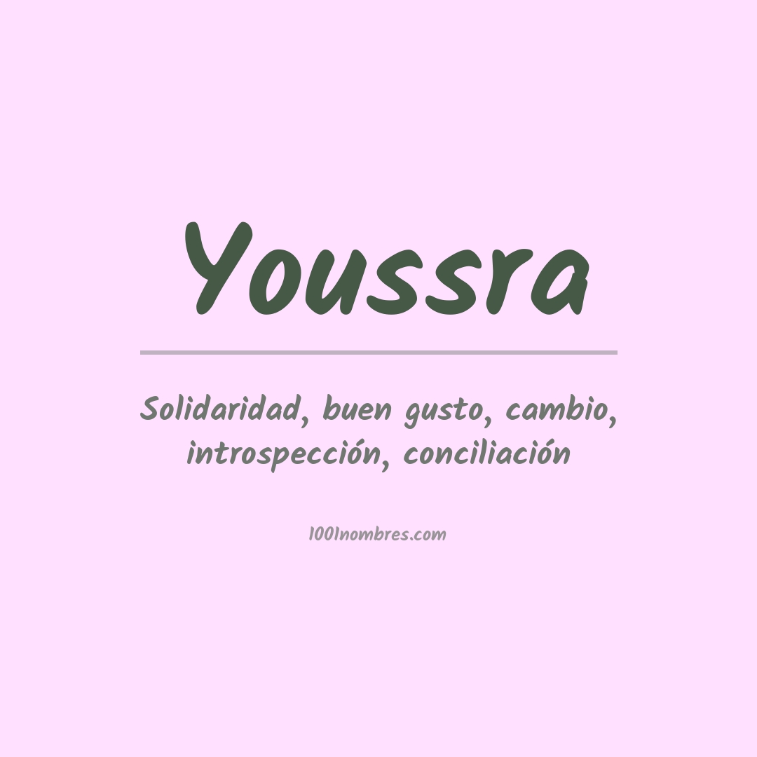 Significado del nombre Youssra Significado del nombre Youssra