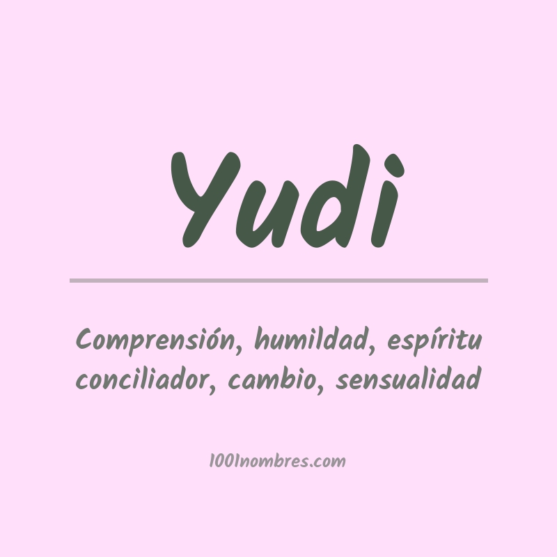 Significado del nombre Yudi Significado del nombre Yudi