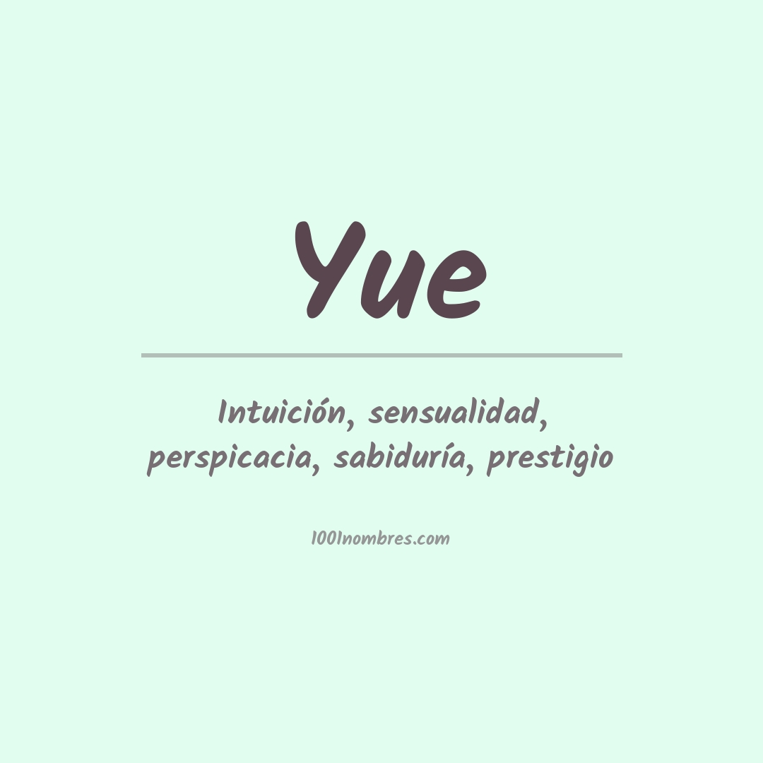 Significado del nombre Yue