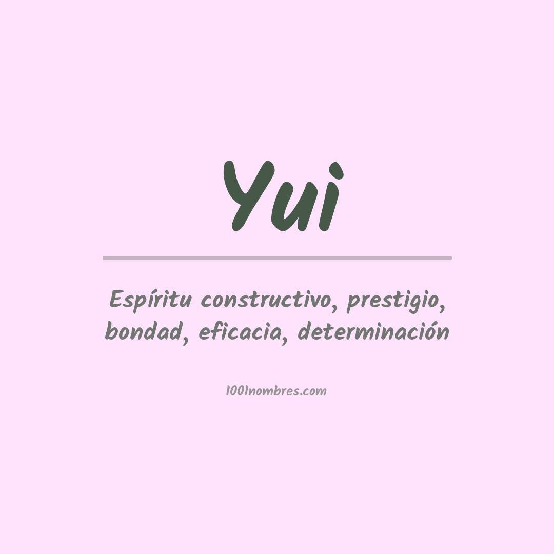 Significado del nombre Yui