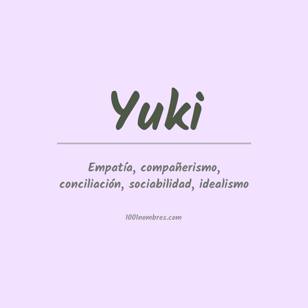 Significado del nombre Yuki