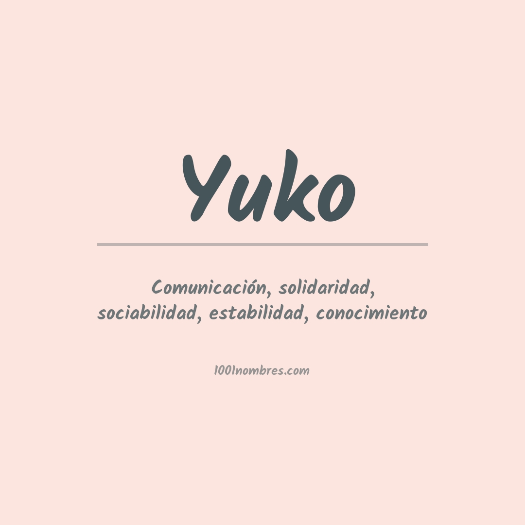 Significado del nombre Yuko