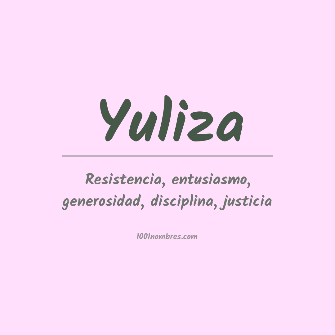 Significado del nombre Yuliza Significado del nombre Yuliza