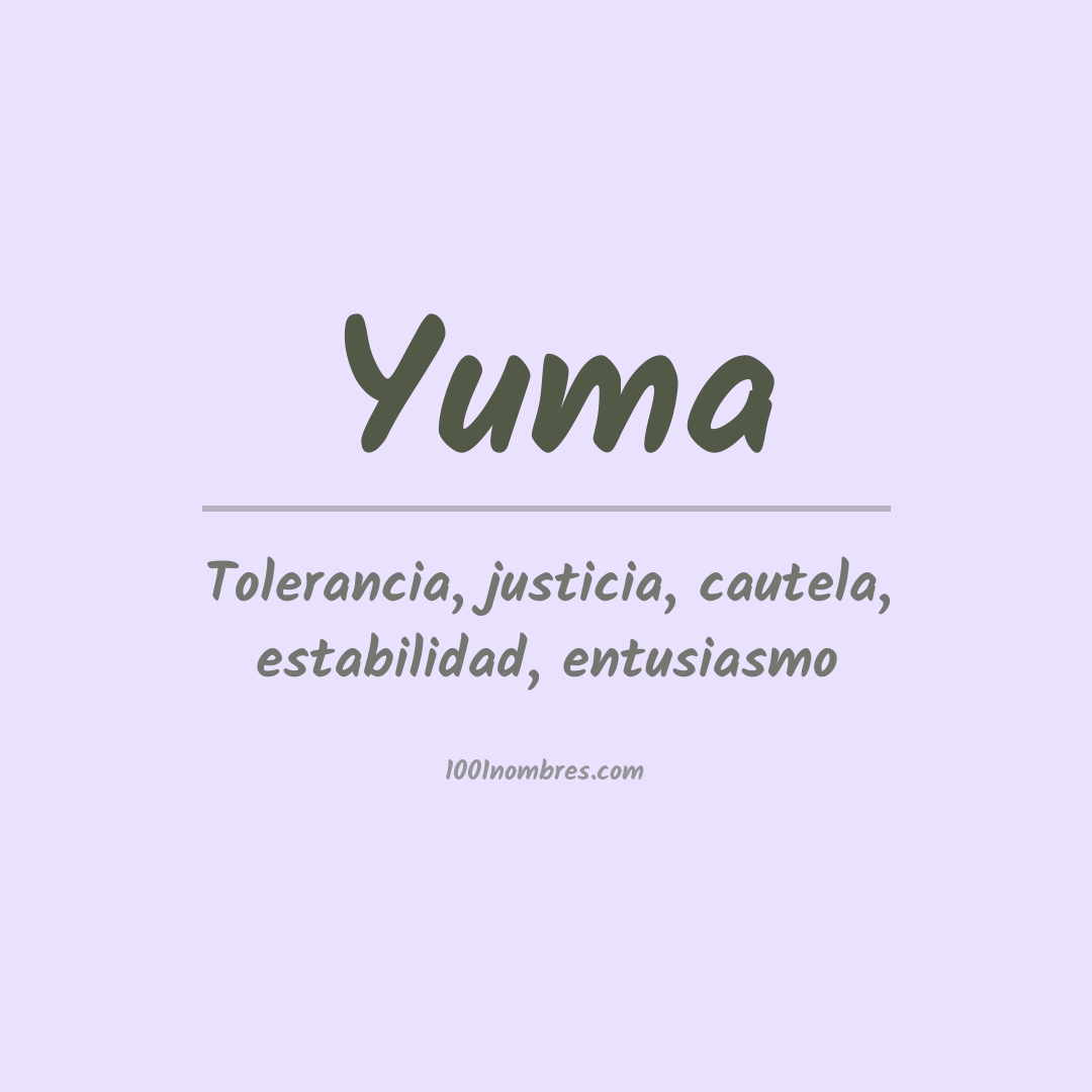 Significado del nombre Yuma