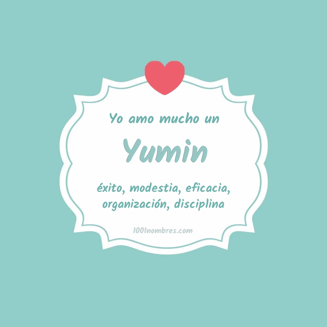 Yo amo mucho Yumin Yo amo mucho Yumin