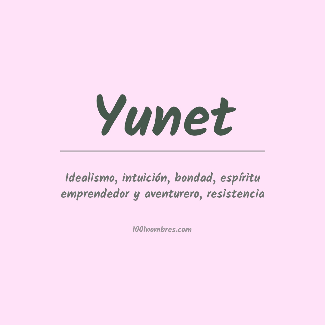 Significado del nombre Yunet