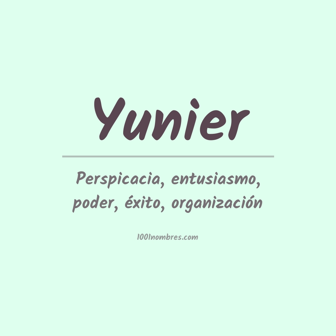 Significado del nombre Yunier