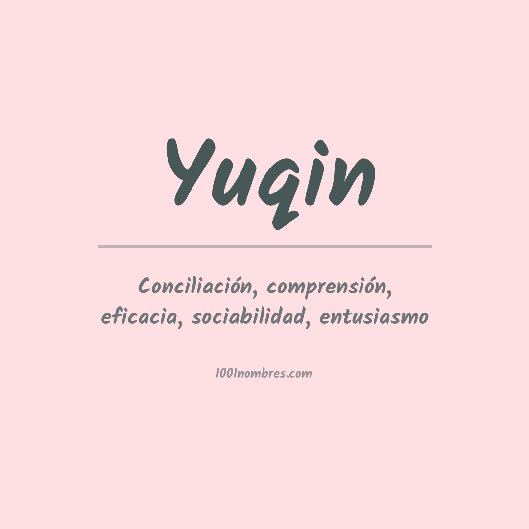 Significado del nombre Yuqin