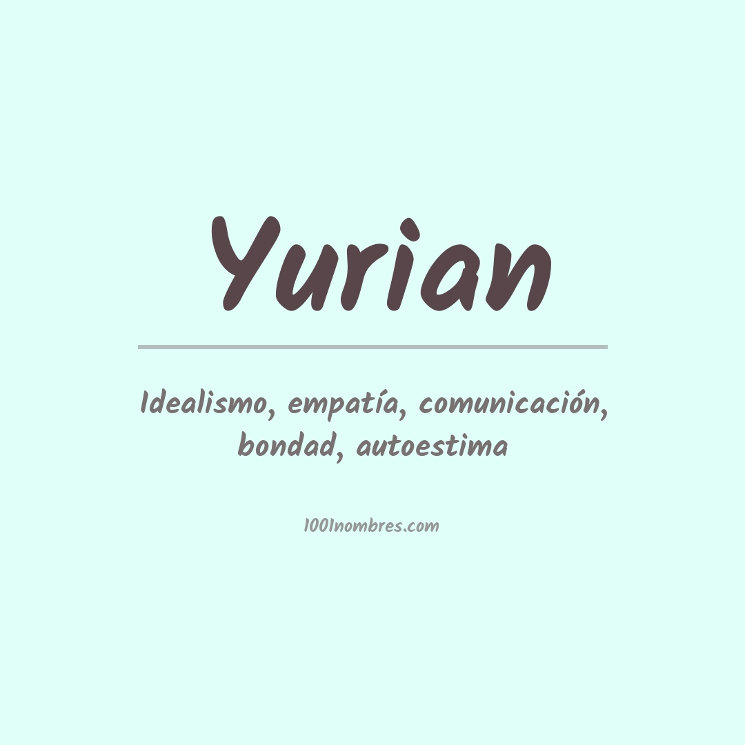 Significado del nombre Yurian