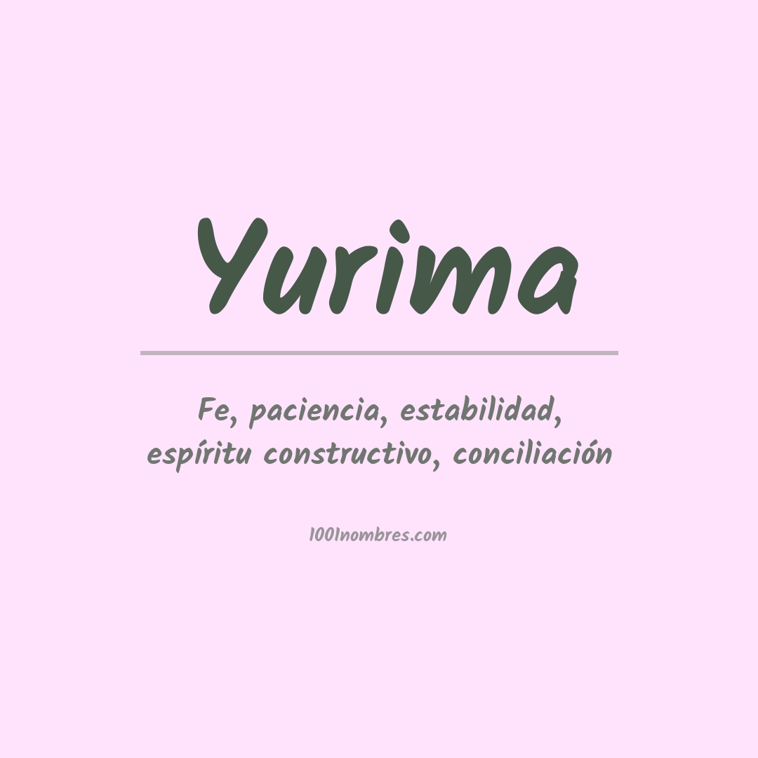 Significado del nombre Yurima Significado del nombre Yurima