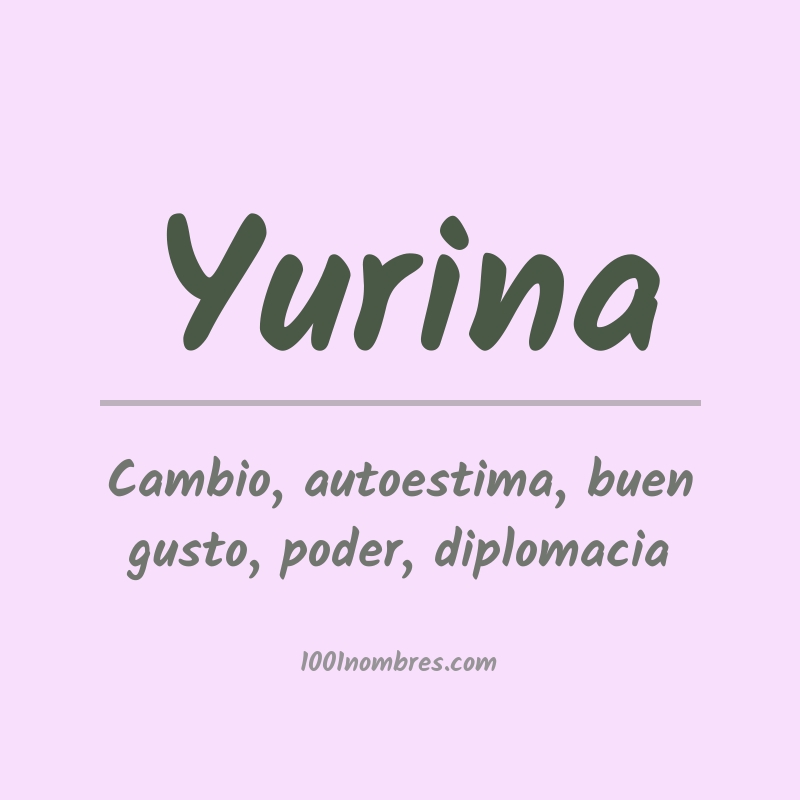 Significado del nombre Yurina Significado del nombre Yurina