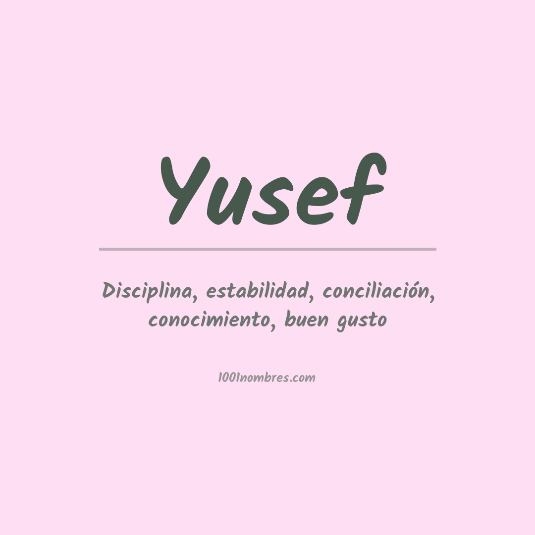 Significado del nombre Yusef