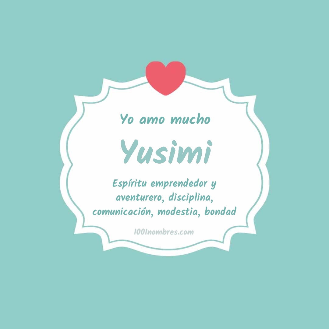 Yo amo mucho Yusimi