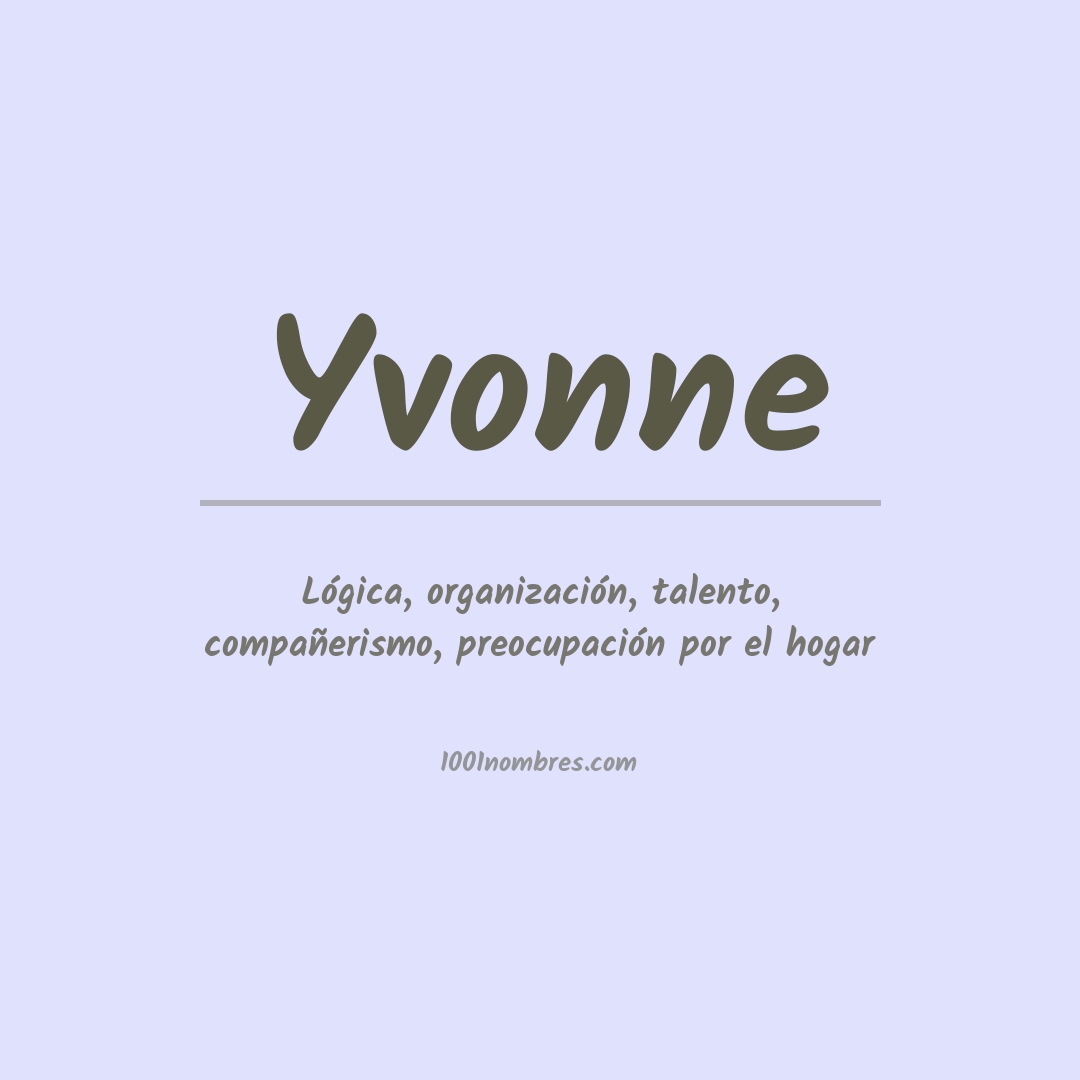 Significado del nombre Yvonne