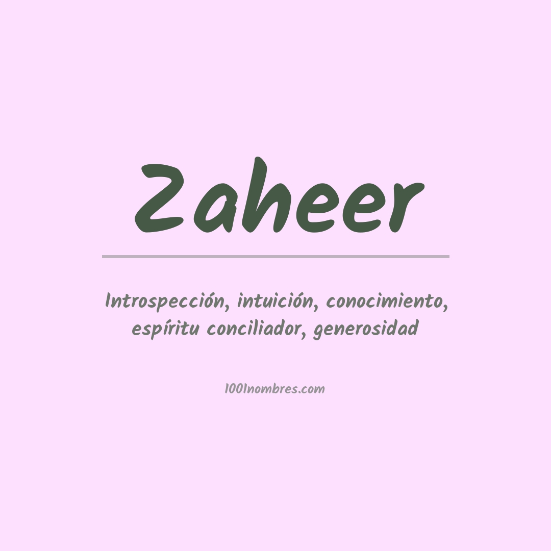 Significado del nombre Zaheer Significado del nombre Zaheer
