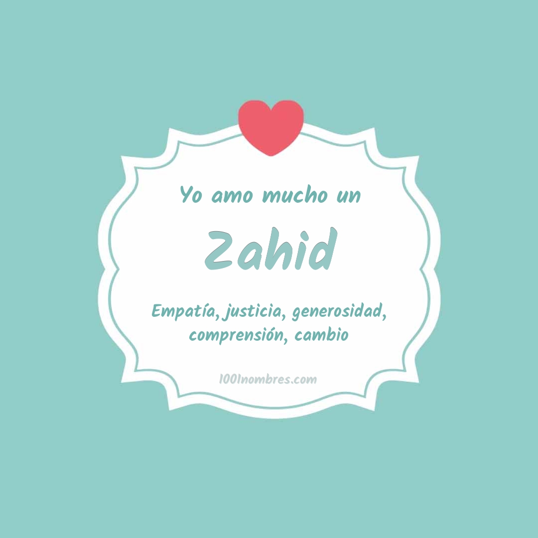 Yo amo mucho Zahid
