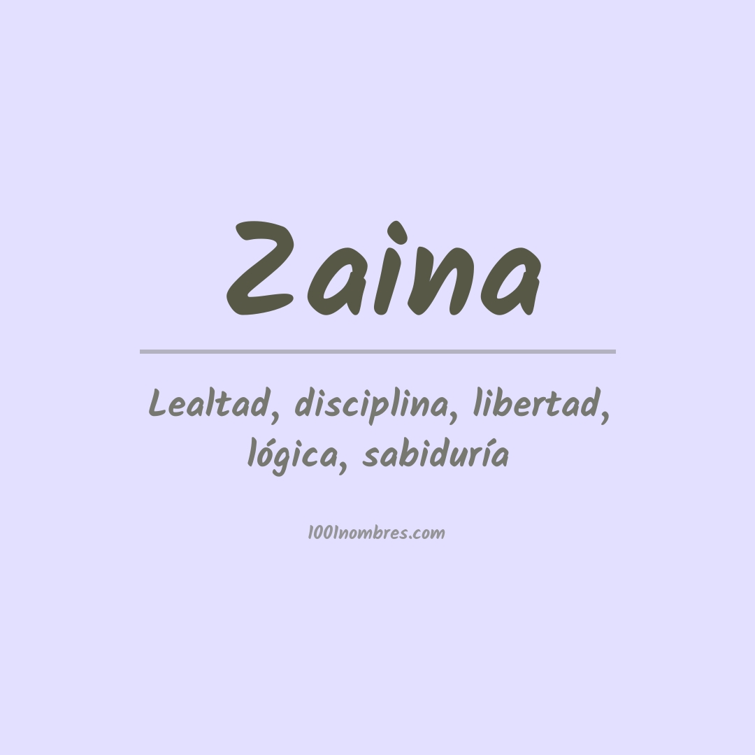 Significado del nombre Zaina