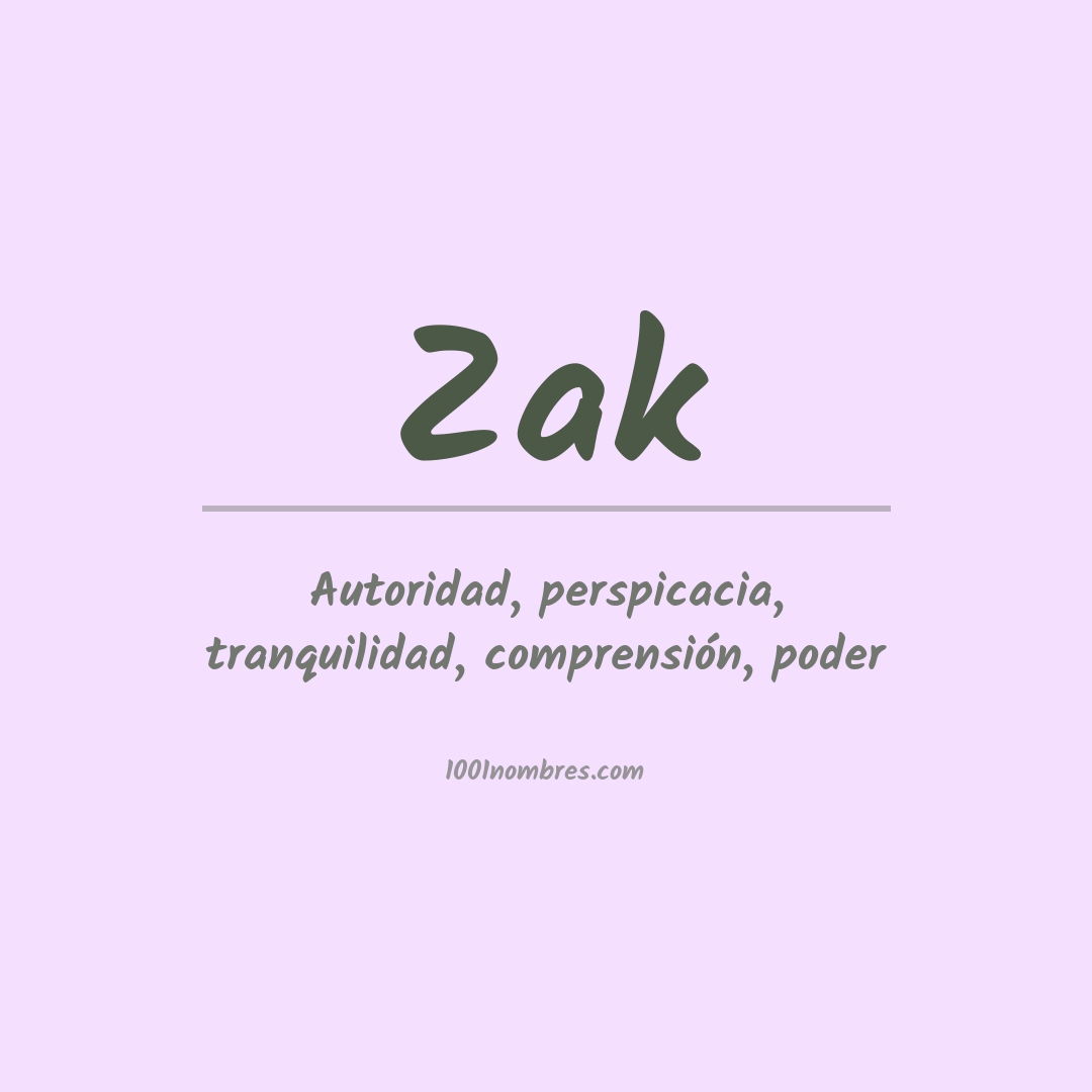 Significado del nombre Zak