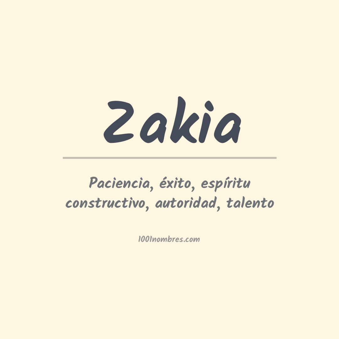 Significado del nombre Zakia