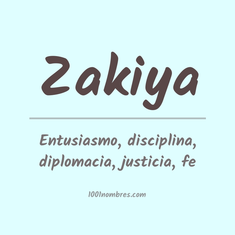 Significado del nombre Zakiya Significado del nombre Zakiya