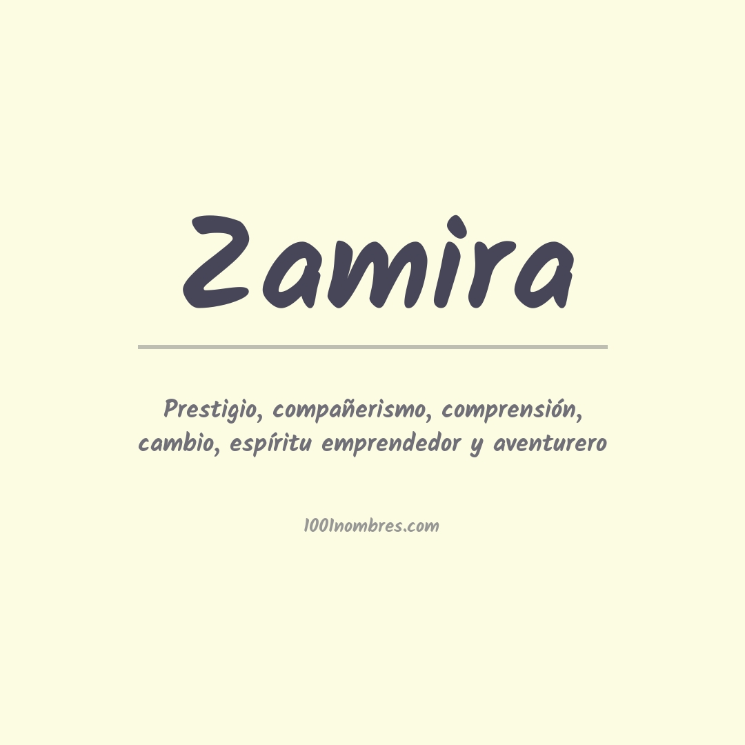 Significado del nombre Zamira
