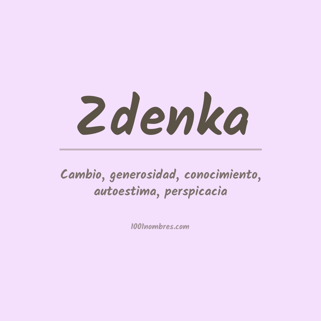 Significado del nombre Zdenka