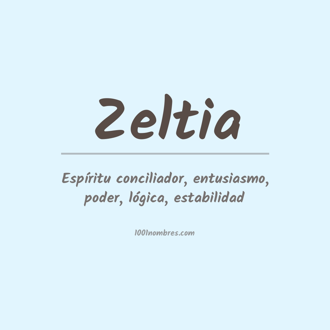 Significado del nombre Zeltia Significado del nombre Zeltia