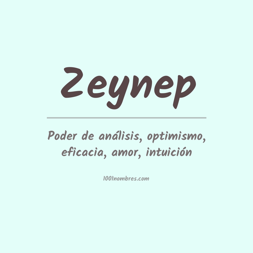 Significado del nombre Zeynep