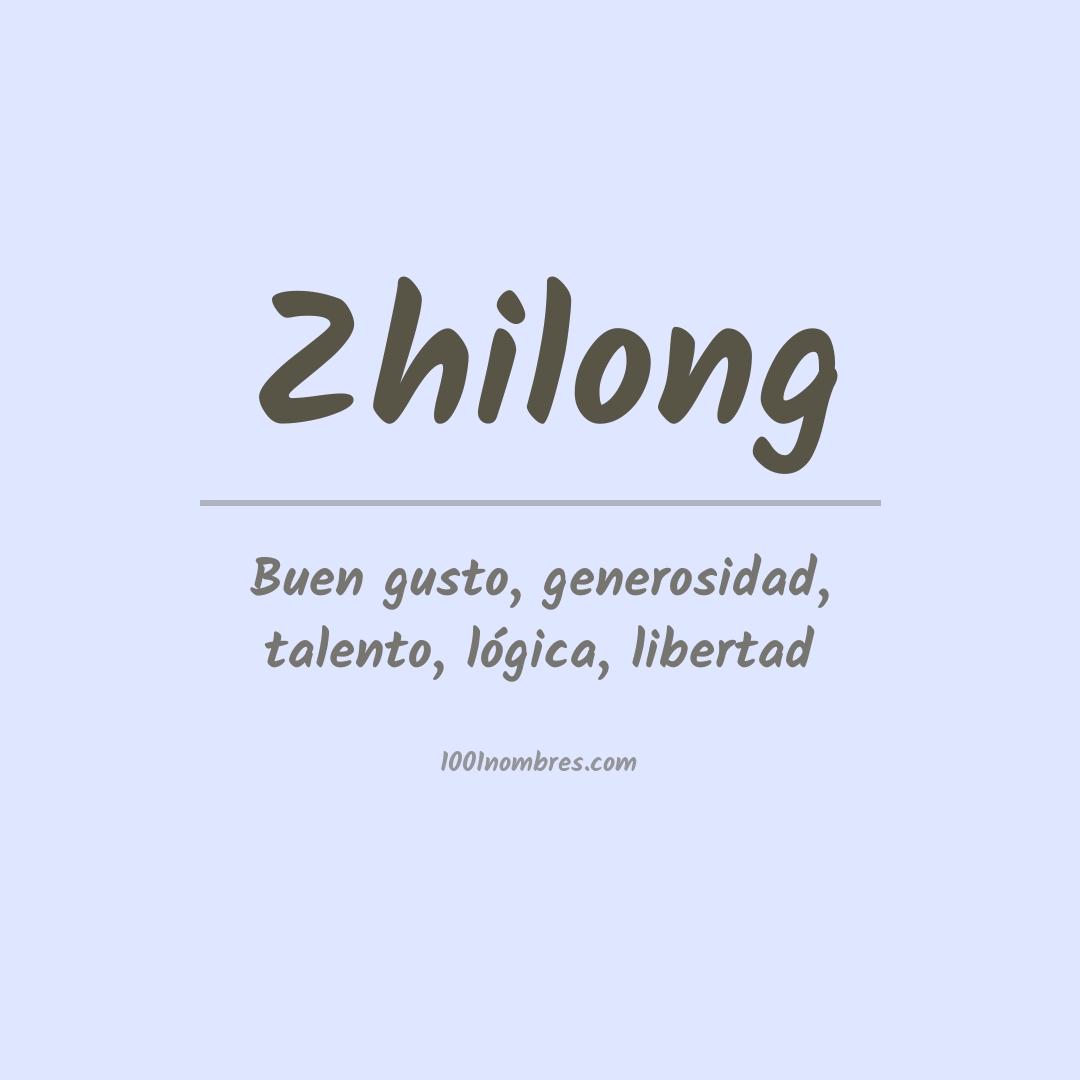 Significado del nombre Zhilong Significado del nombre Zhilong