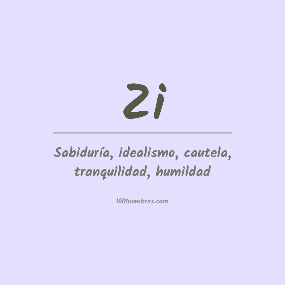 Significado del nombre Zi