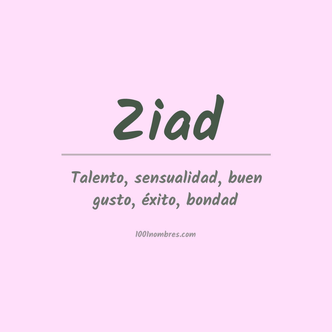 Significado del nombre Ziad