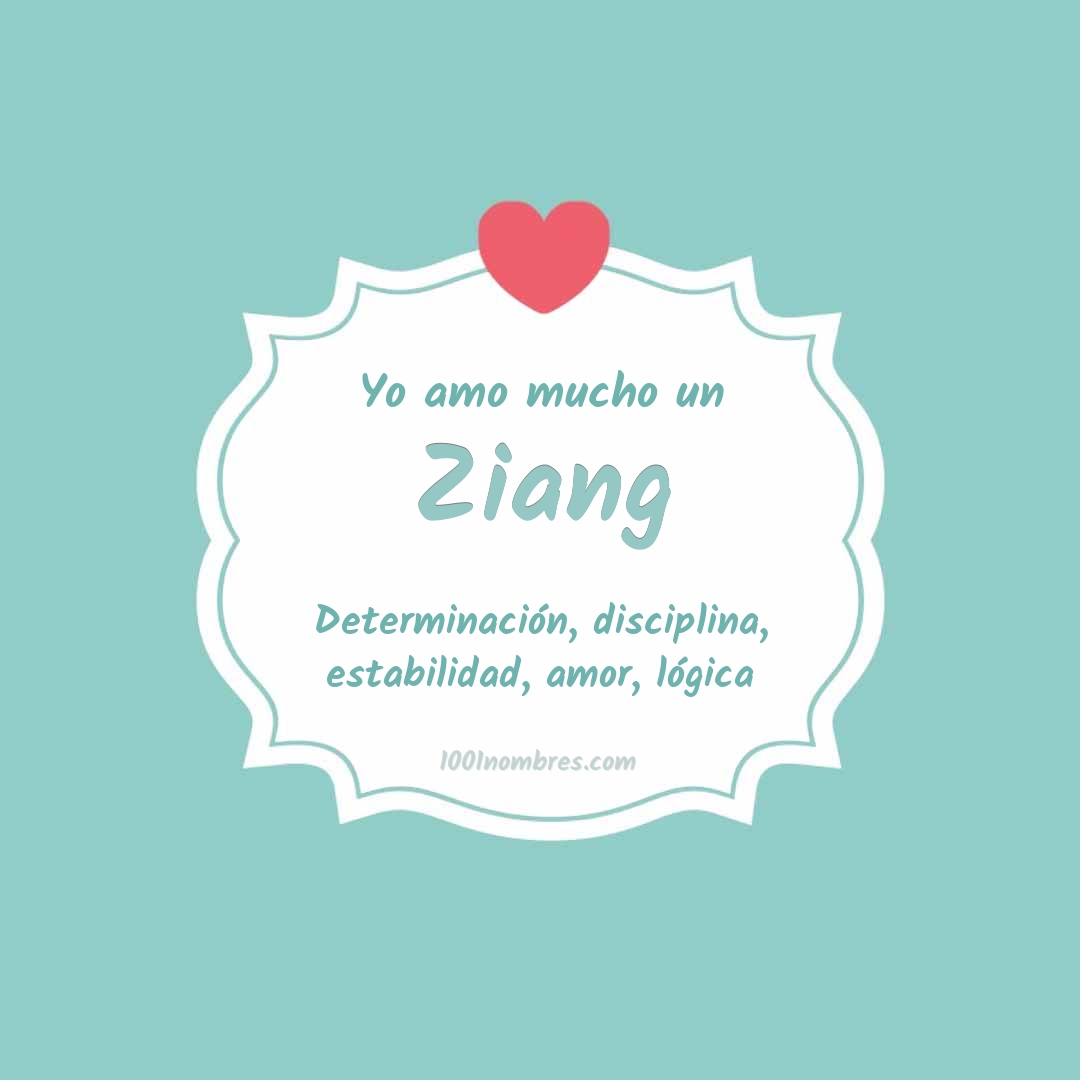 Yo amo mucho Ziang