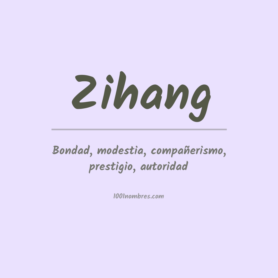 Significado del nombre Zihang Significado del nombre Zihang