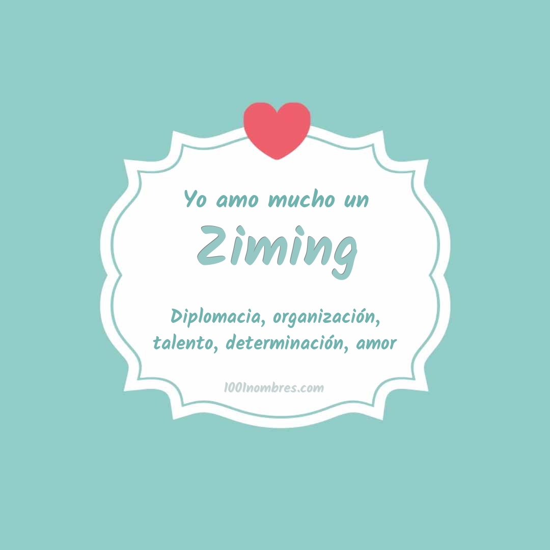 Yo amo mucho Ziming